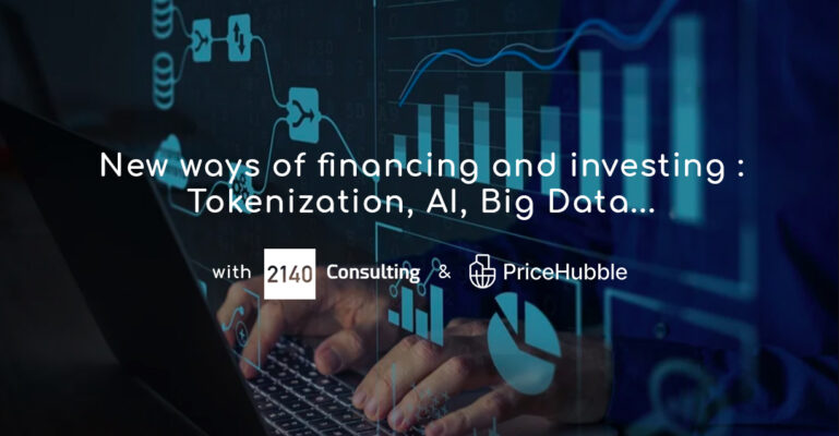 New ways of financing and investing : tokenization, AI, big data